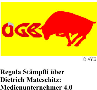 Regula Stmpfli ber Dietrich Mateschitz: Medienunternehmer 4.0  4YE