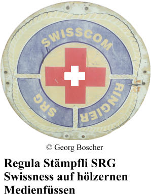 © Georg Boscher  Regula Stämpfli SRG Swissness auf hölzernen Medienfüssen